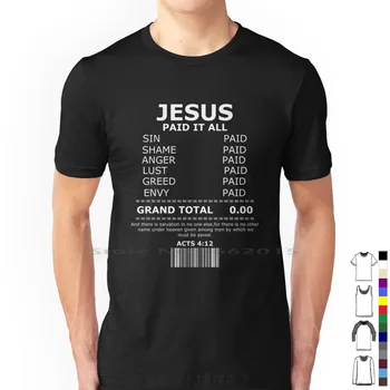 Иисус Заплатил За Все Спасение, Христианская футболка из 100% хлопка, Спаситель, Искупитель, Крест, Плата За Грех, Смерть, Спасенная Благодать, Иисус