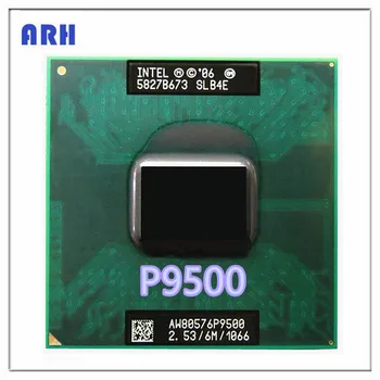 Процессор P9500 для ноутбука PGA 478 SLB4E SLGE8 2,5 ГГц 6 М 25 Вт 100% работает должным образом Совместимость GM45 PM45 MCP79